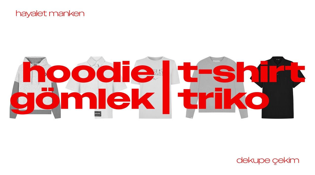 Hoodie, T-Shirt, Gömlek & Triko Hayalet Manken Dekupe Çekimi
